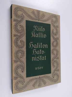 Niilo Kallio : Halikon hakoniskat