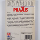 Fay Weldon : Praxis - pikkukuva 2