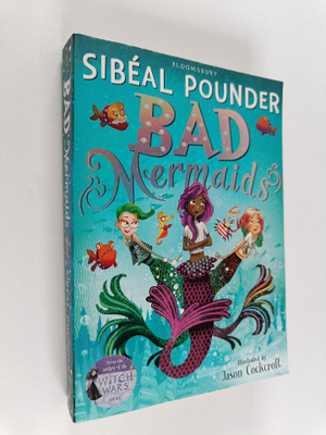 Sibeal Pounder : Bad Mermaids
