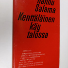 Hannu Salama : Kenttäläinen käy talossa : Novelleja - pikkukuva 1
