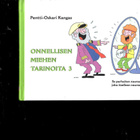 PENTTI-OSKARI KANGAS: Onnellisen miehen tarinoita 3 - pikkukuva 1