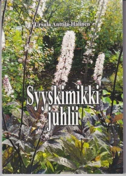 Ursula Anttila-Halinen: Syyskimikki juhlii