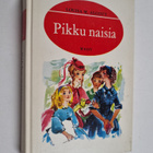 Louisa M. Alcott : Pikku naisia - pikkukuva 1
