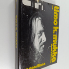 Erno Paasilinna : Timo K. Mukka, legenda jo eläessään - pikkukuva 1