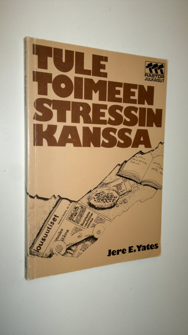 Jere E. Yates : Tule toimeen stressin kanssa