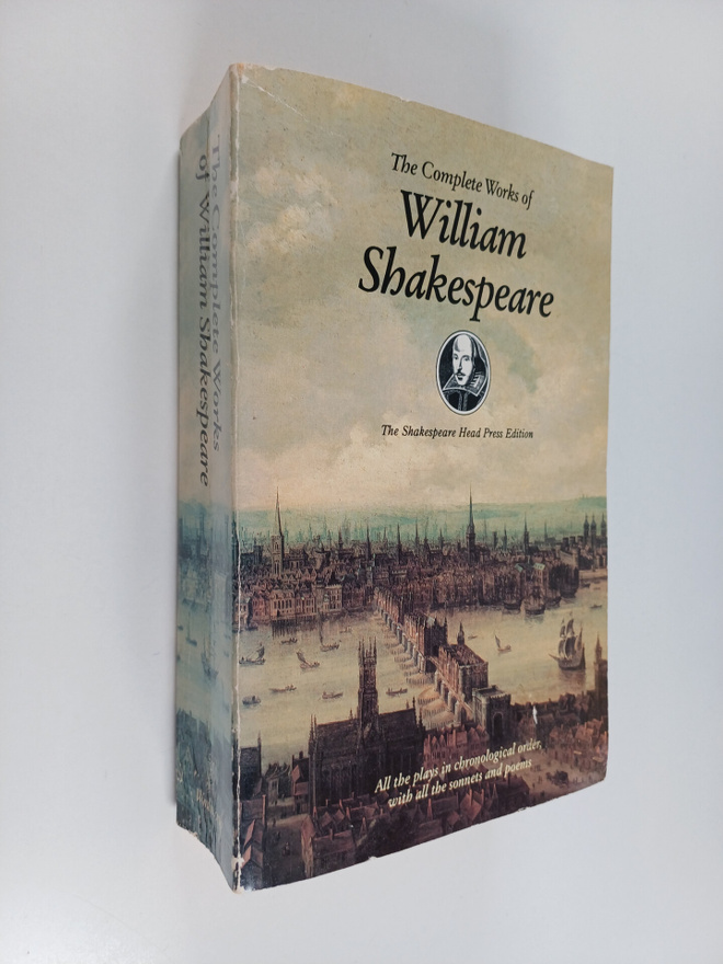 William Shakespeare : The Complete Works of William Shake...
