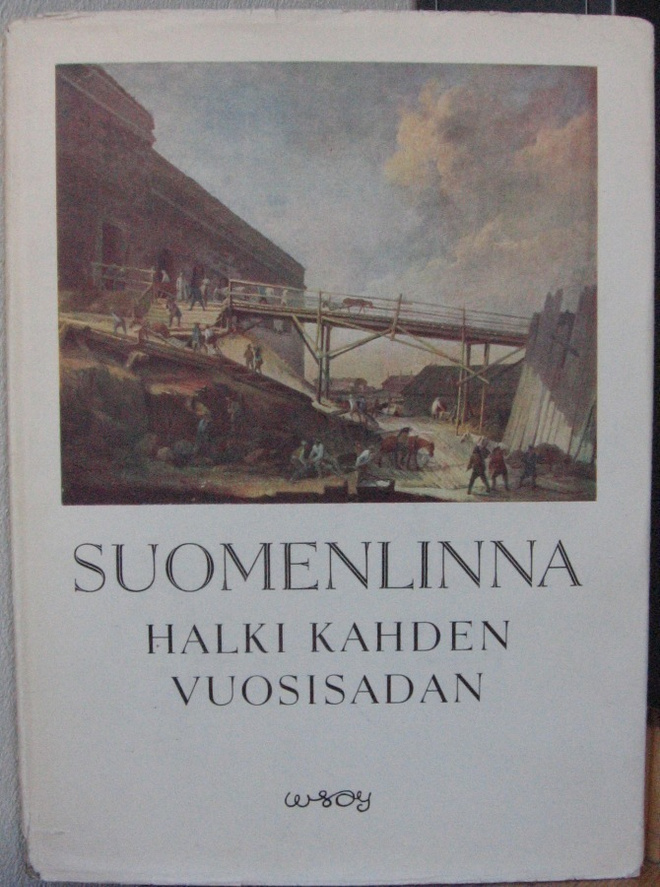 Marta Hirn (t.): Suomenlinna halki kahden vuosisadan.