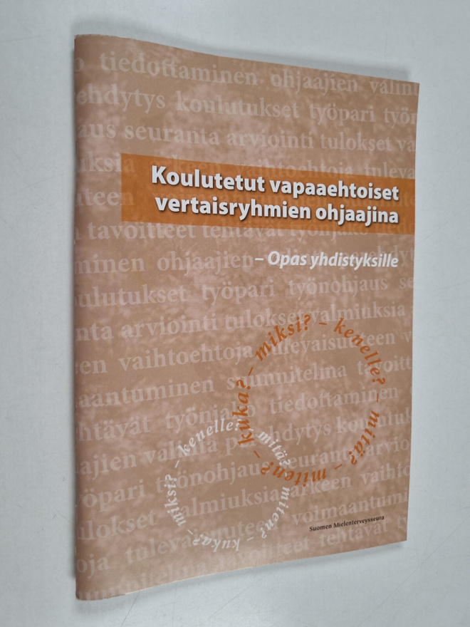Sari Nyholm : Koulutetut vapaaehtoiset vertaisryhmien ohj...