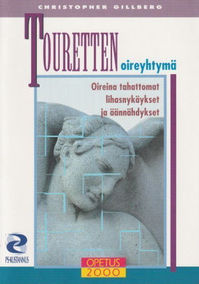 Christopher Gillberg: Touretten oireyhtymä