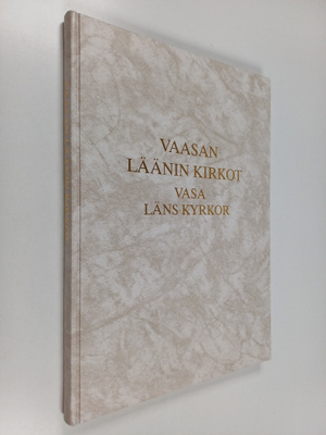 Vaasan läänin kirkot = Vasa Läns Kyrkor