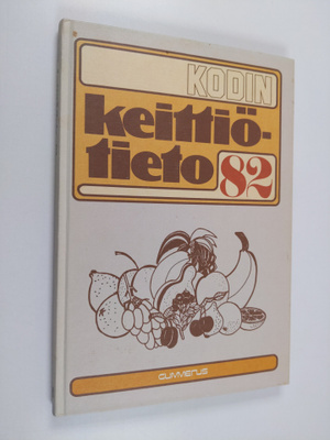 Kaisa (toim.) Simola : Kodin keittiötieto 1982