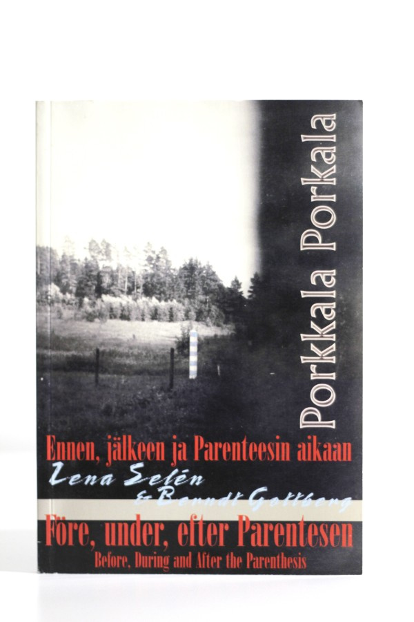 Selén & Gottberg - PORKKALA ENNEN, JÄLKEEN...