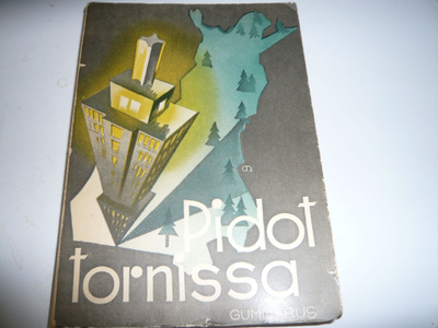 Yrjö Kivimies Pidot tornissa