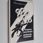 Kari Levola : Pienten puolesta paksuja vastaan (signeerat... - pikkukuva 1