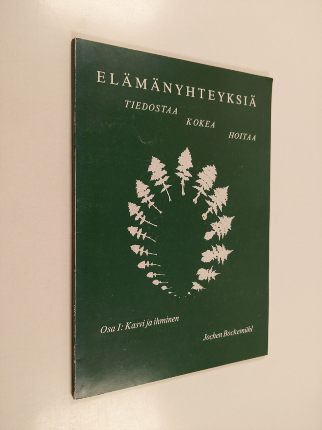 Jochen Bockemuhl : Elämänyhteyksiä : tiedostaa, kokea, ho...