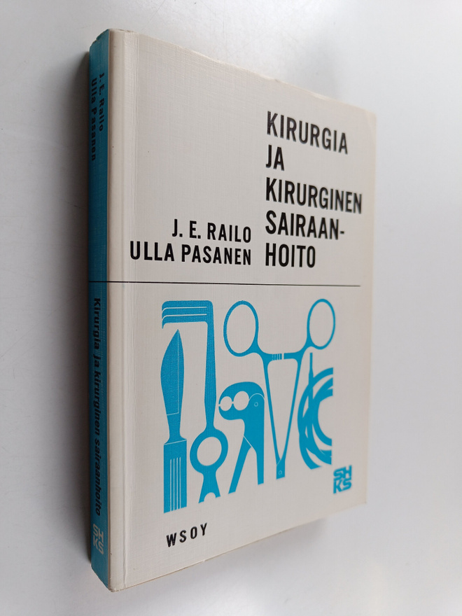 J. E. Railo : Kirurgia ja kirurginen sairaanhoito