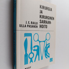 J. E. Railo : Kirurgia ja kirurginen sairaanhoito - pikkukuva 1