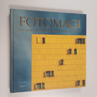 Fotomagi : fotografernas bästa bilder och hur de kom till - pikkukuva 1