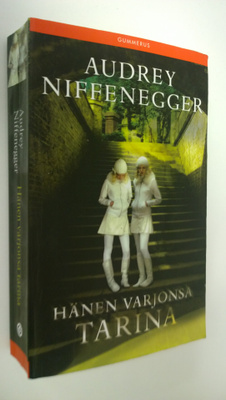 Audrey Niffenegger : Hänen varjonsa tarina