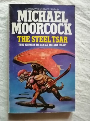 Moorcock, Michael: Oswald Bastable: Steel Tsar