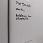 Gert Wingårdh : Elva hus - reflektioner över arkitekturen - pikkukuva 1