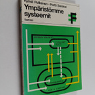 Kyösti Pulliainen : Ympäristömme systeemit - pikkukuva 1