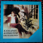 ESKO RAHKONEN-KAUKAINEN KOTISEUTUNI-LP, CBS 84185,v. 1980 - pikkukuva 1
