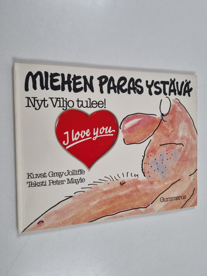 Gray Jolliffe : Miehen paras ystävä : nyt Viljo tulee!