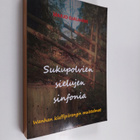 Marjo Ojalammi : Sukupolvien sielujen sinfonia - Wanhan k... - pikkukuva 1