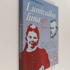 Esko Rahikainen : Lumivalkea liina : Aleksis Kivi ja rakkaus - pikkukuva 1