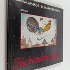 Kaarina Helakisa ym. : Kukonkerääjä ; Taivaskissa - pikkukuva 1