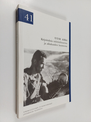 Uusi aika : kirjoituksia nykykulttuurista ja aikakauden l...