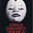 Jukka Miettinen : Jumalia, sankareita, demoneja - pikkukuva 1