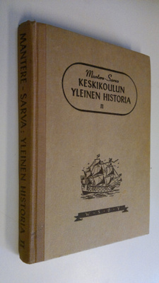 Oskari Mantere : Keskikoulun yleinen historia : oppi- ja ...