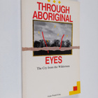 Anne Pattel-Gray : Through aboriginal eyes : the cry from... - pikkukuva 1