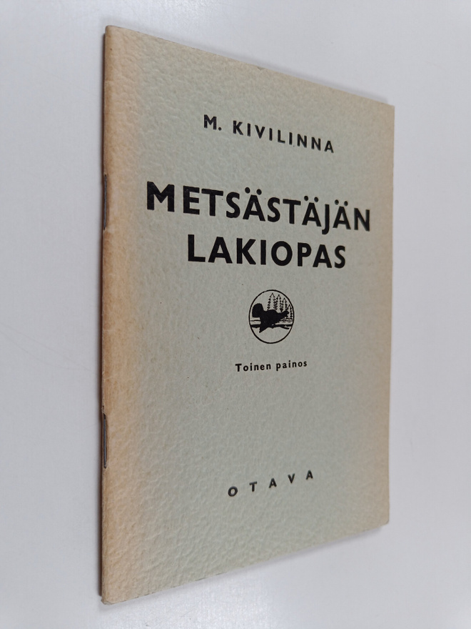 M. Kivilinna : Metsästäjän lakiopas