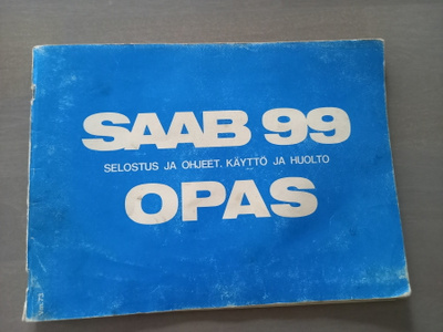 Saab 99 käyttö ja huolto-opas