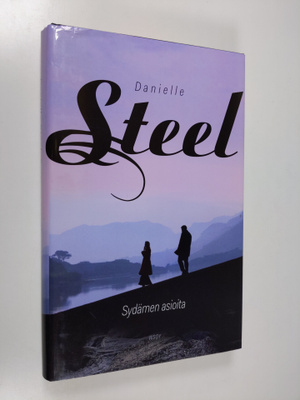 Danielle Steel : Sydämen asioita