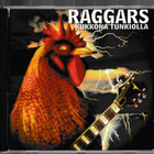 RAGGARS - Kukkona tunkiolla CD - pikkukuva 1