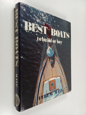 Ferenc Mate : Best boats to build or buy
