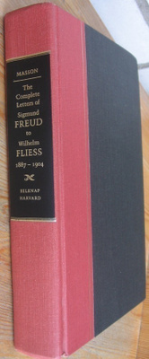 The Complete Letters of Sigmund Freud to Wilhelm Fliess