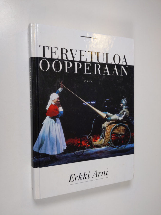 Erkki Arni : Tervetuloa oopperaan