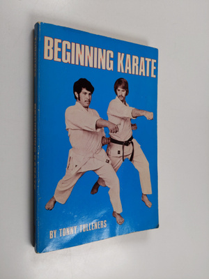 Tonny Tulleners : Beginning Karate