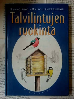Aro, Lähteenmäki - Talvilintujen ruokinta (sid.)