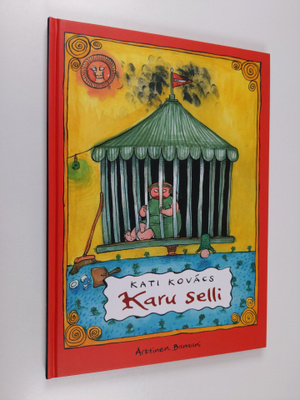 Kati Kovacs : Karu selli