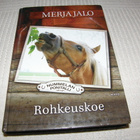 Merja Jalo Rohkeuskoe - pikkukuva 1