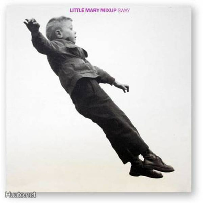 LITTLE MARY MIXUP   ::   SWAY  ::  VINYYLI LP     1990