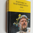 Teatterit ja teatterintekijät 2005 = I Thalias tjänst - pikkukuva 1