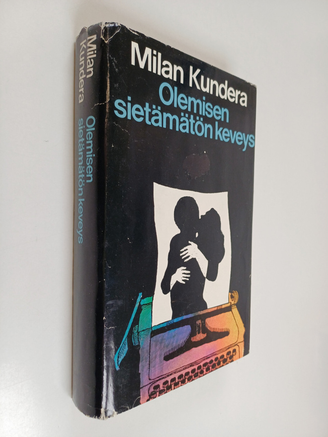 Milan Kundera : Olemisen sietämätön keveys
