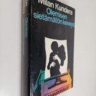Milan Kundera : Olemisen sietämätön keveys - pikkukuva 1